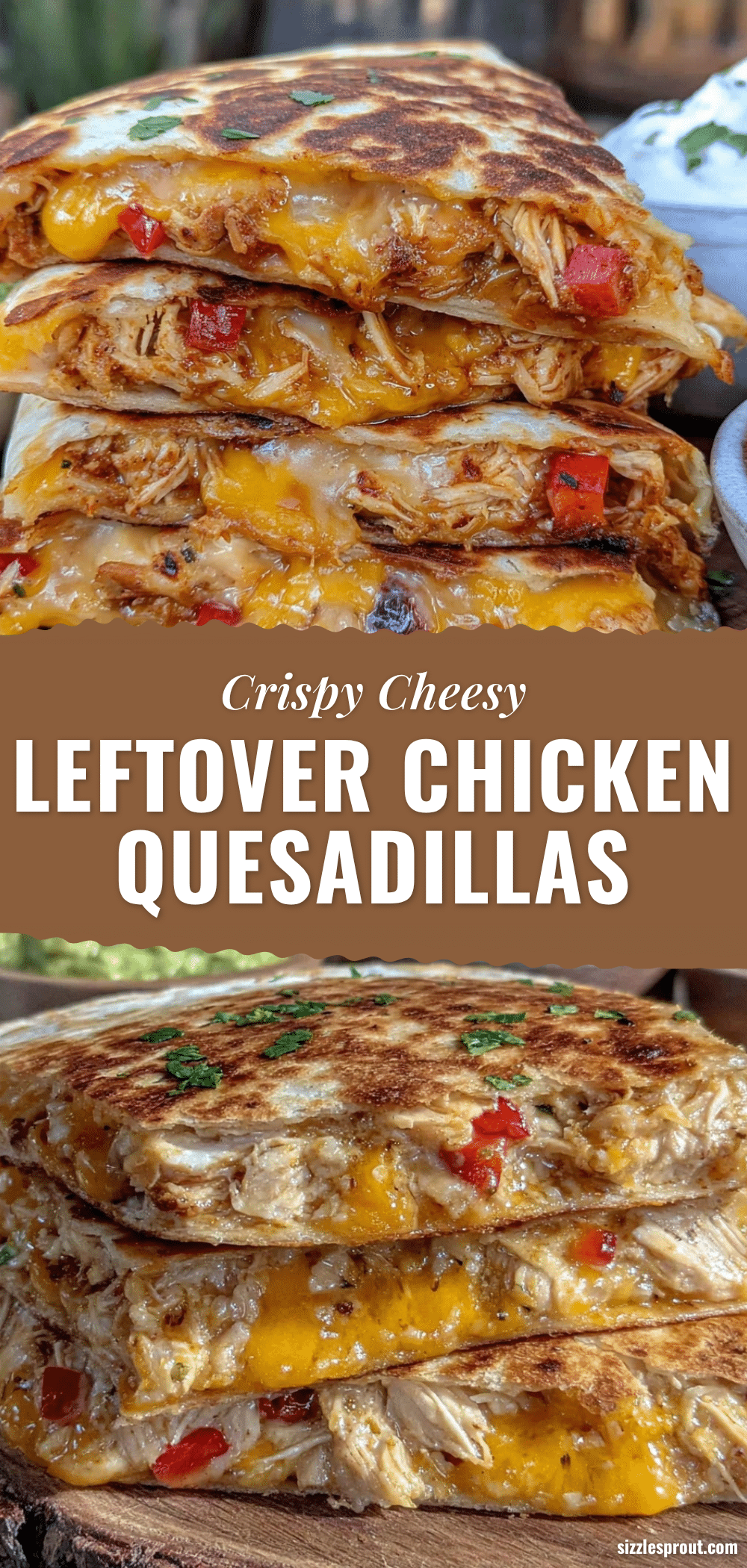crispy leftover chicken quesadillas recipe