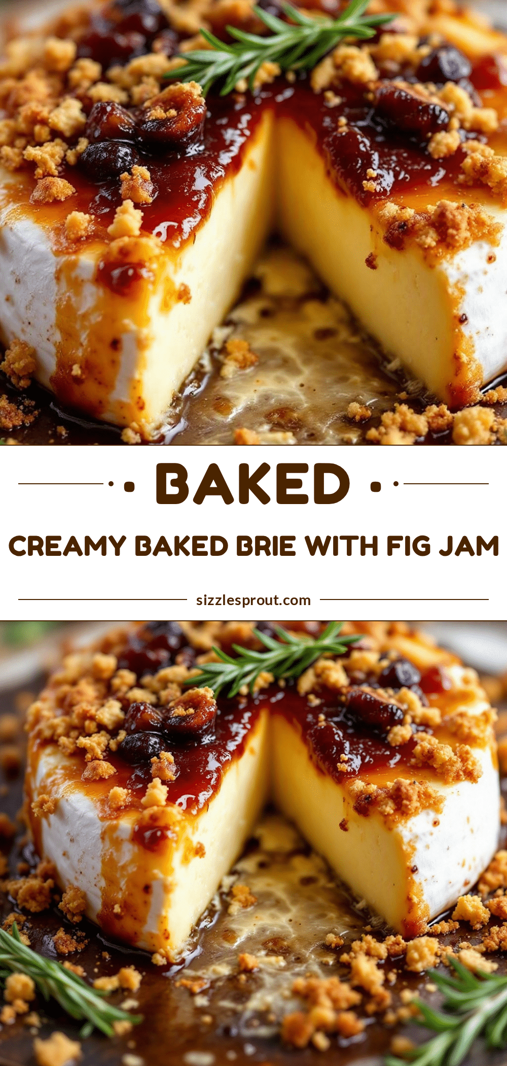 creamy baked brie with fig jam and rosemary recipe