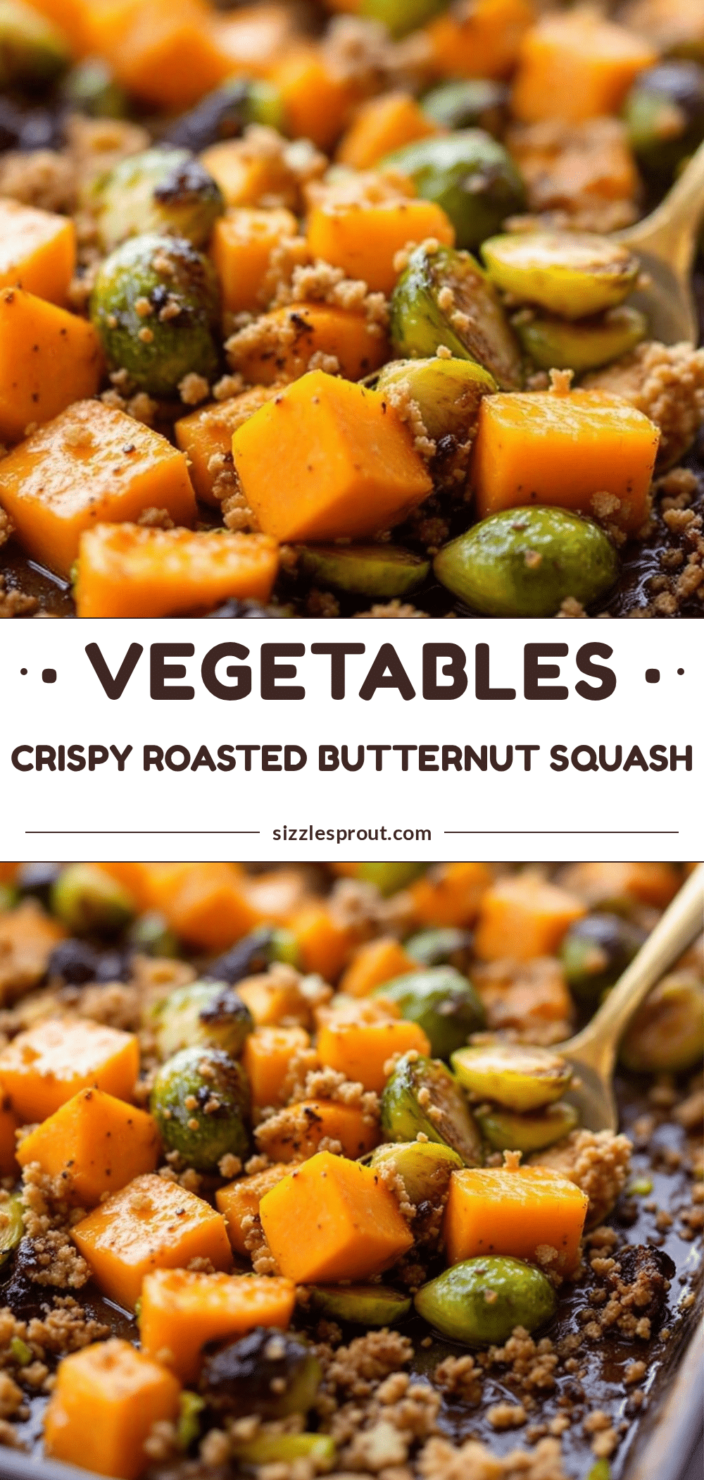 crispy roasted butternut squash and brussels sprouts recipe
